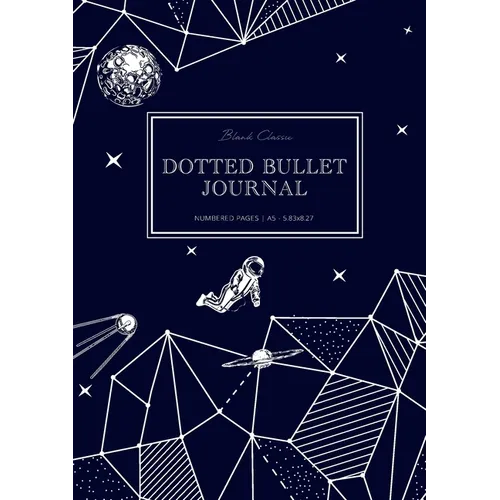 Dotted Bullet Journal: Medium A5 - 5.83X8.27 (Space Walk)