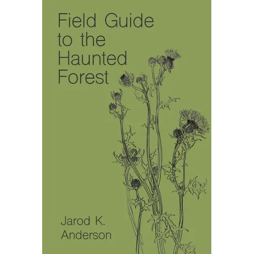 Field Guide to the Haunted Forest