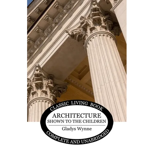 Architecture Shown to the Children