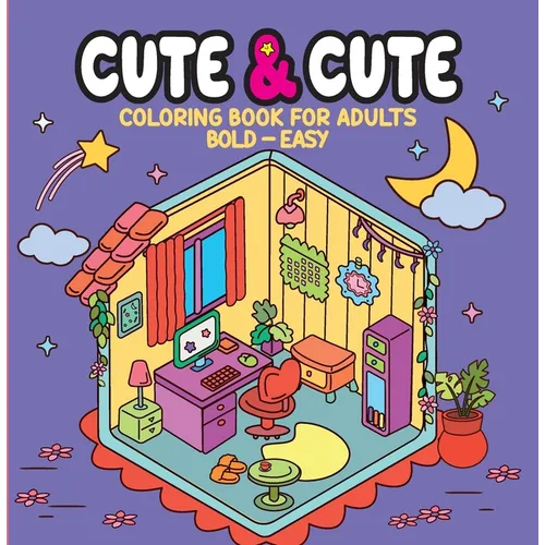 Cute & Cute - Coloring Book for Adults