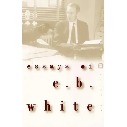 Essays of E. B. White