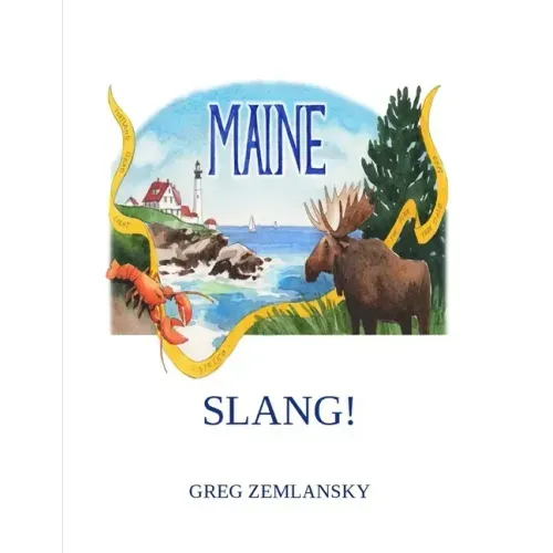 Maine Slang!