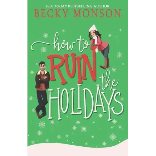 How to Ruin the Holidays
