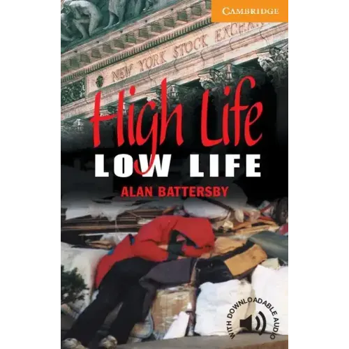 High Life, Low Life Level 4