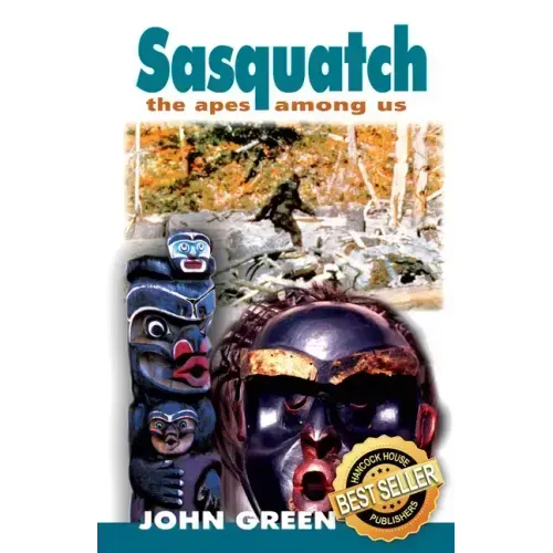 Sasquatch: The Apes Among Us Hc: The Apes Among Us