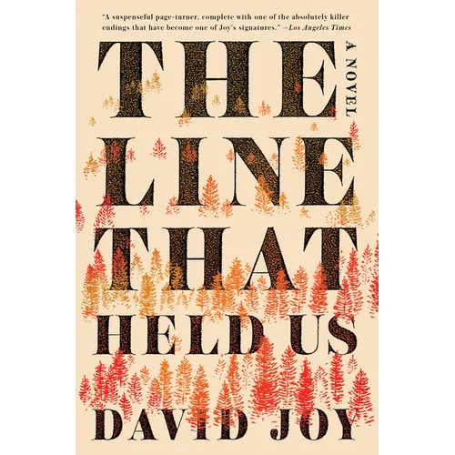 The Line That Held Us