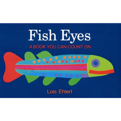 Fish Eyes: A Book You Can Count on