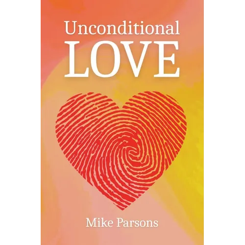 Unconditional Love: Good News for All Creation