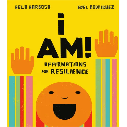 I Am!: Affirmations for Resilience