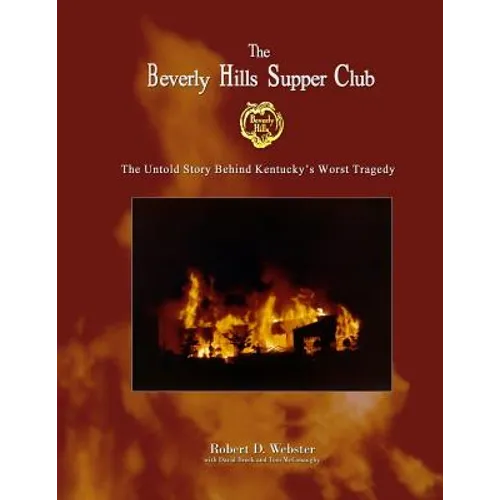 'The Beverly Hills Supper Club: The Untold Story of Ky's Worst Tragedy