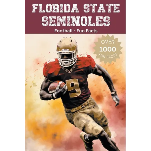 Florida State Seminoles Football Fun Facts