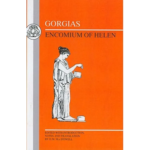 Gorgias: Encomium of Helen