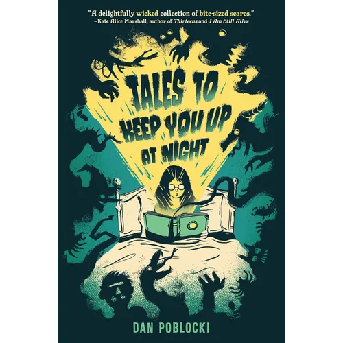 Tales to Keep You Up at Night