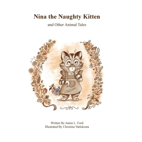 Nina the Naughty Kitten and Other Animal Tales