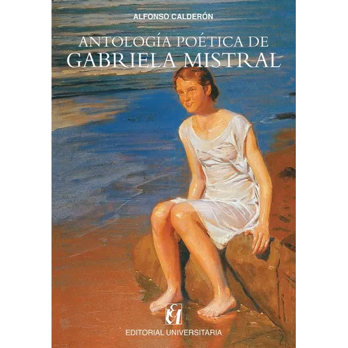 Antología poética de Gabriela Mistral