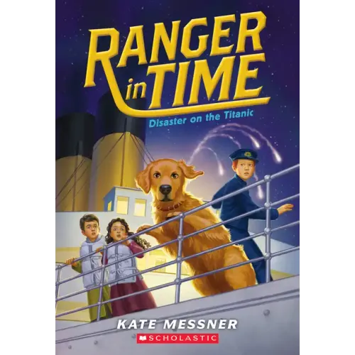 Disaster on the Titanic (Ranger in Time #9): Volume 9