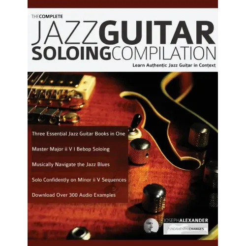 The Complete Jazz Guitar Soloing Compilation