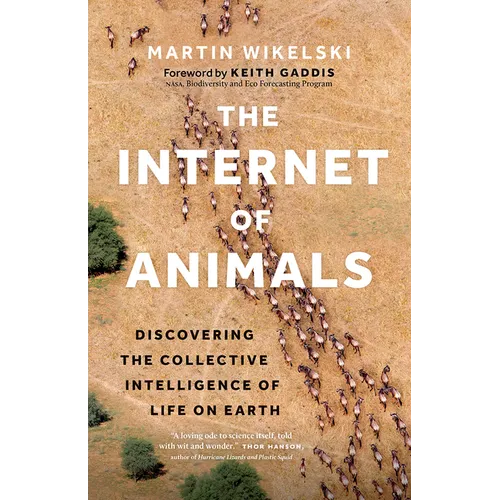 The Internet of Animals: Discovering the Collective Intelligence of Life on Earth