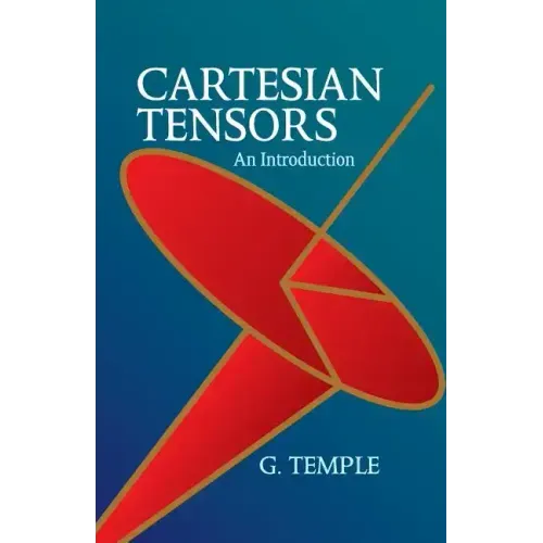 Cartesian Tensors: An Introduction