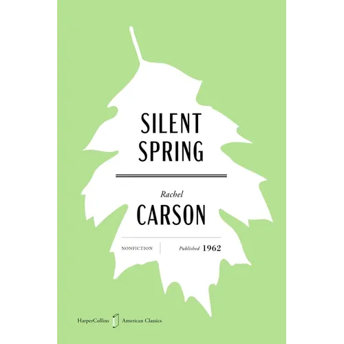 Silent Spring American Classics Edition