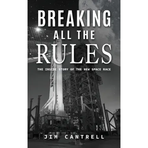 Breaking All The Rules: The Inside Story of the New Race