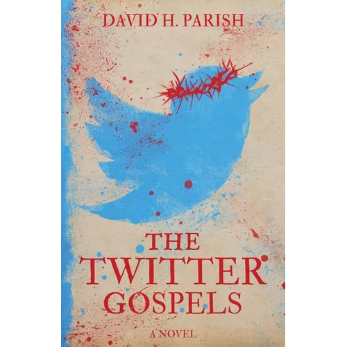 The Twitter Gospels