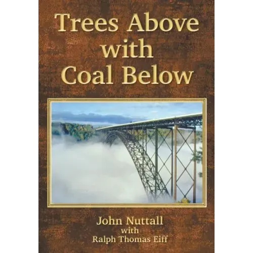 Trees Above with Coal Below