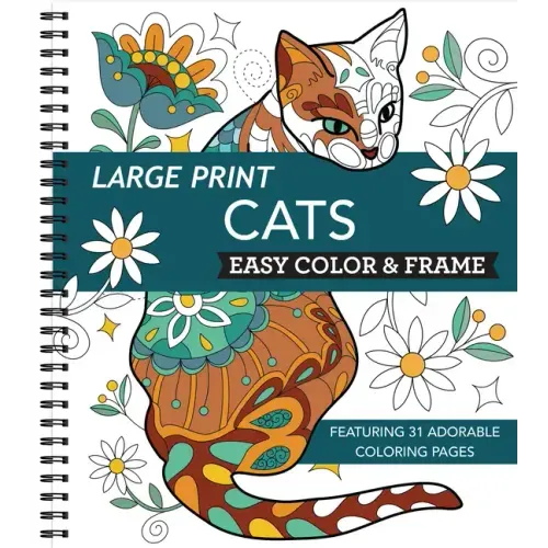 Large Print Easy Color & Frame - Cats (Stress Free Coloring Book)