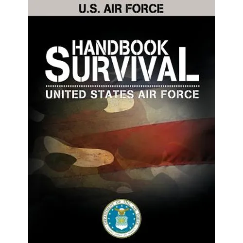 U.S. Air Force Survival Handbook