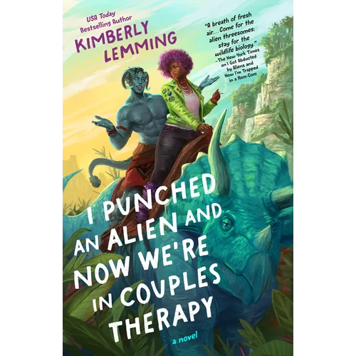 I Punched an Alien and Now We're in Couples Therapy