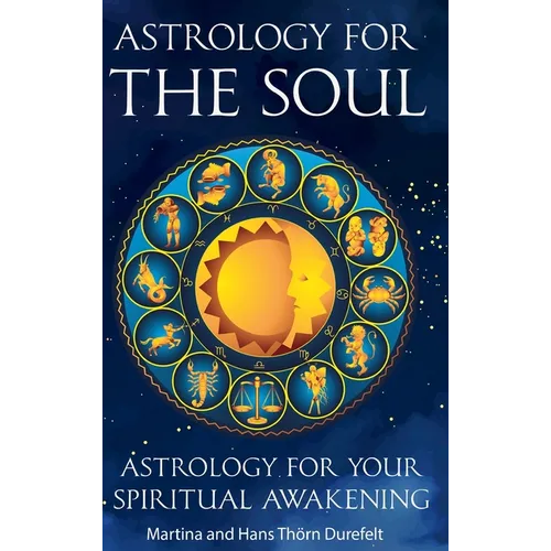 Astrology for the Soul: Discover your Healing gifts & open up for inner Expansion