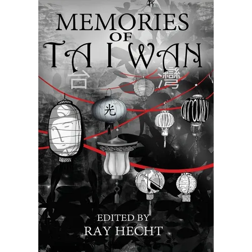 Memories of Taiwan