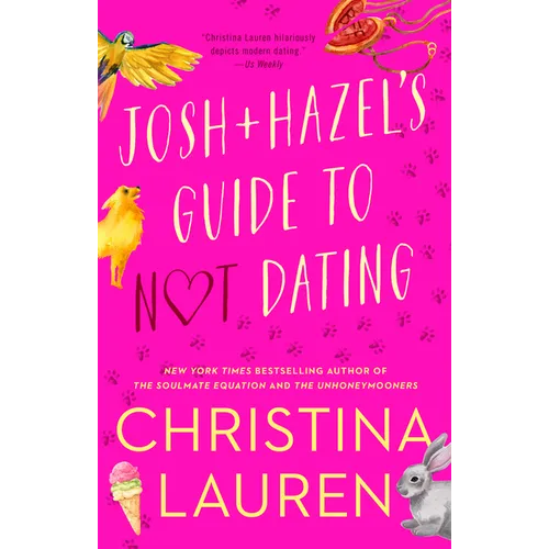 Josh and Hazel's Guide to Not Dating