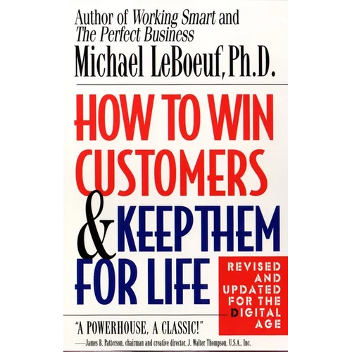 How to Win Customers and Keep Them for Life