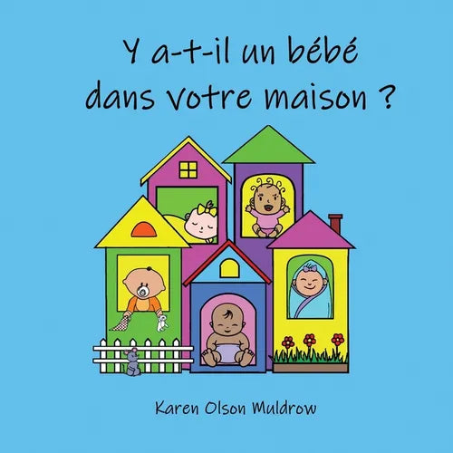 Y a-t-il un bébé dans votre maison ?