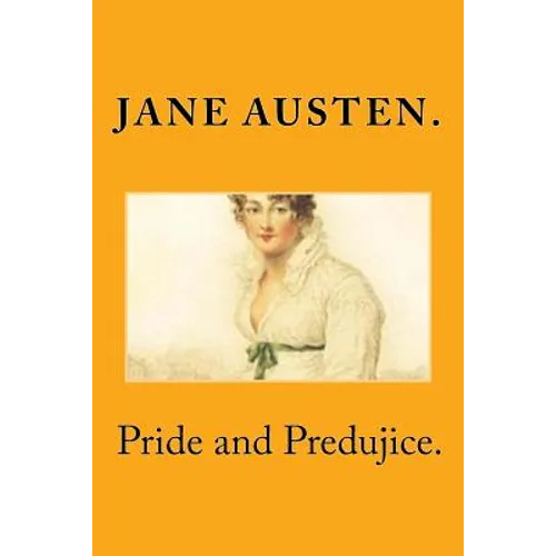 Pride and Predujice.