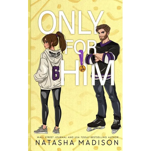 Only For Him: A single dad, enemies to lovers, hockey romance. (Illustration Deluxe)