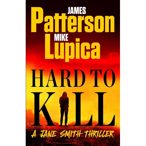 Hard to Kill: A Jane Smith Thriller