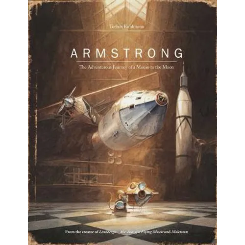 Armstrong: The Adventurous Journey of a Mouse to the Moon
