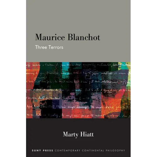 Maurice Blanchot: Three Terrors