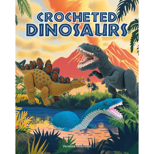 Crocheted Dinosaurs