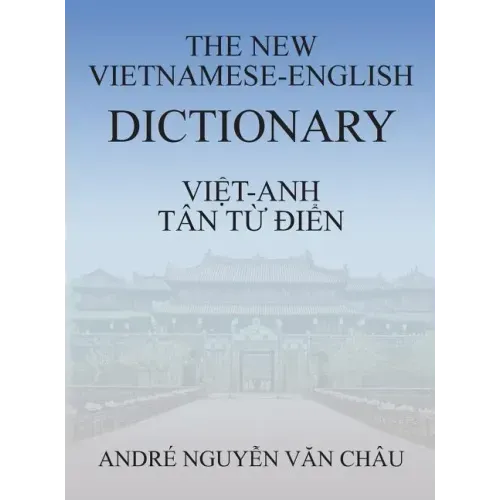 The New Vietnamese-English Dictionary