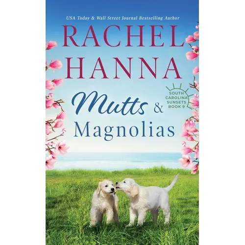 Mutts & Magnolias