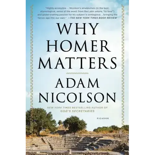 Why Homer Matters: A History