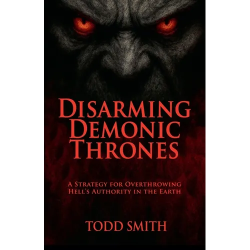 Disarming Demonic Thrones
