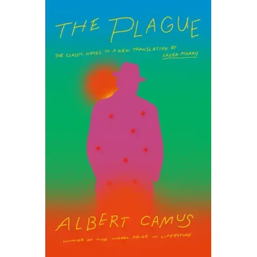 The Plague: A New Translation by Laura Marris