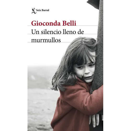 Un Silencio Lleno de Murmullos (Novela) / A Silence Full of Whispers (a Novel)