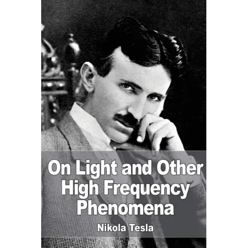 On Light and Other High Frequency Phenomena
