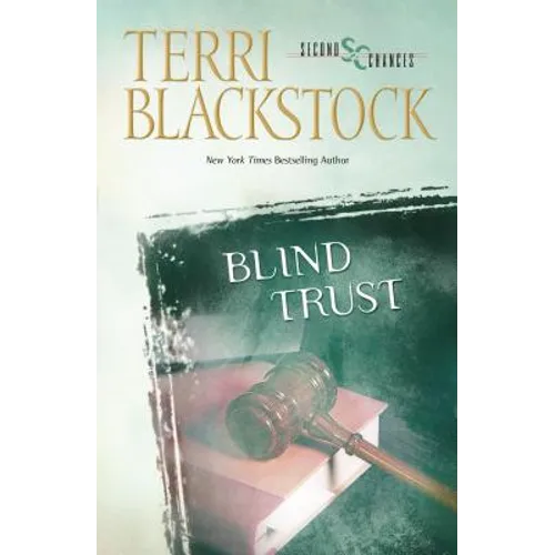 Blind Trust: A Suspenseful Second Chance Romance
