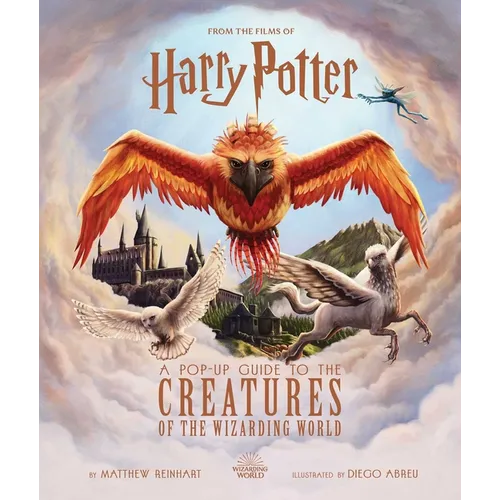 Harry Potter: A Pop-Up Guide to the Creatures of the Wizarding World